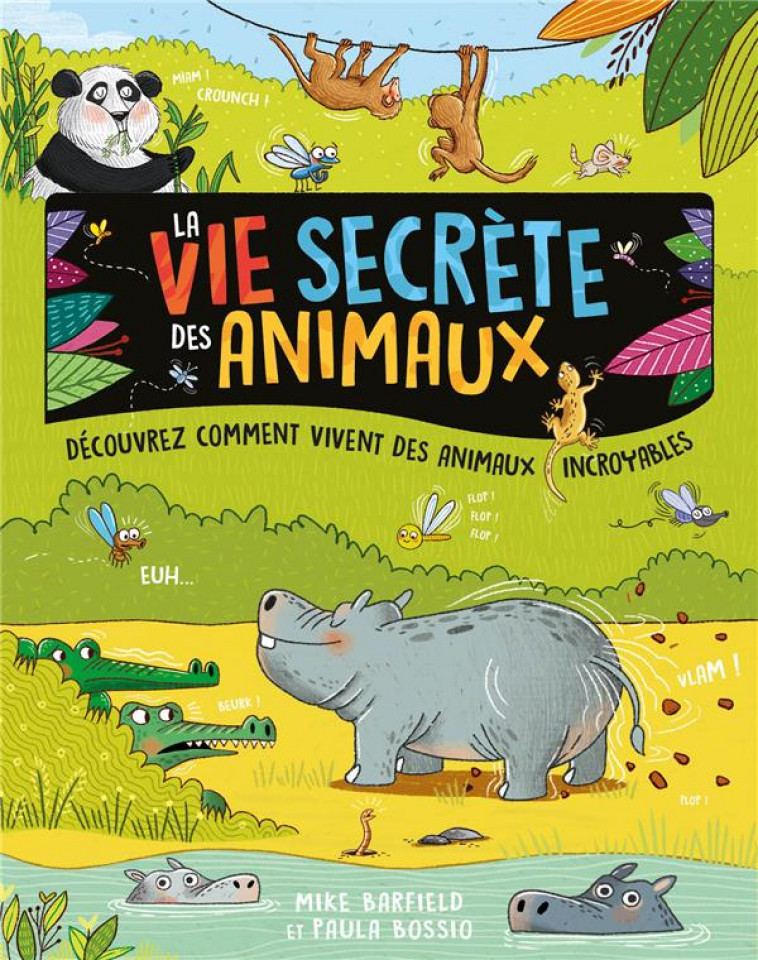 LA VIE SECRETE DES ANIMAUX - BARFIELD MIKE - 1 2 3 SOLEIL