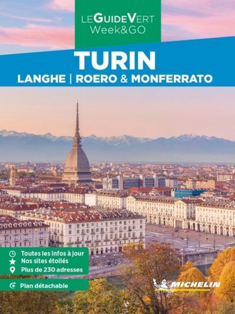 GUIDE VERT WEEK&GO TURIN - LANGHE, ROERO & MONFERRATO - XXX - MICHELIN