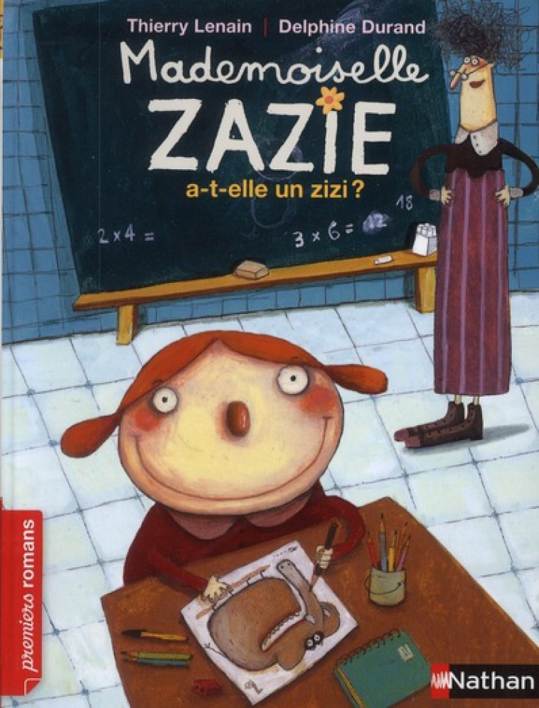 MADEMOISELLE ZAZIE A-T-ELLE UN ZIZI ? - LENAIN/DURAND - NATHAN