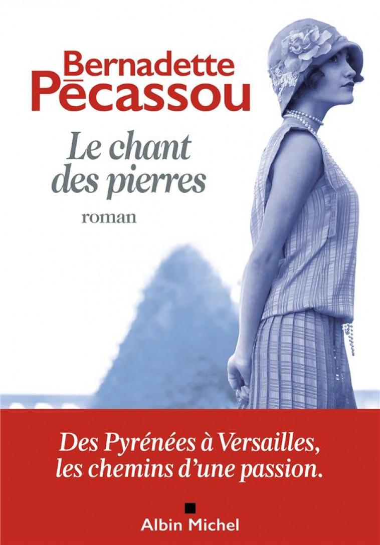 LE CHANT DES PIERRES - PECASSOU BERNADETTE - ALBIN MICHEL