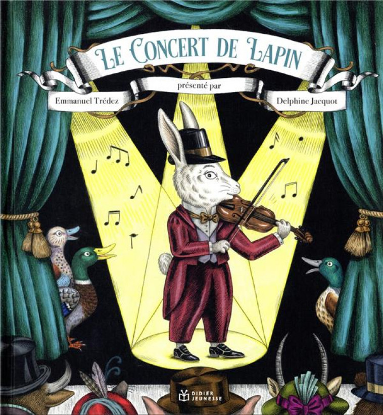 LE CONCERT DU LAPIN - TREDEZ/JACQUOT - DIDIER