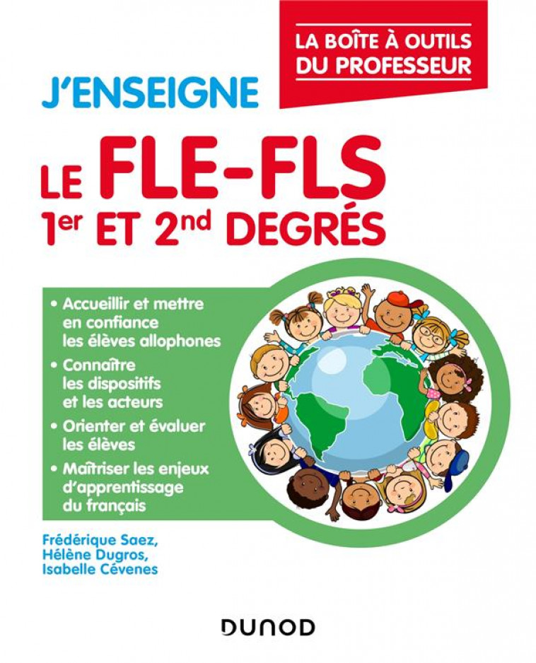 J-ENSEIGNE LE FLE-FLS - 1ER ET 2ND DEGRES - LA BOITE A OUTILS DU PROFESSEUR - DUGROS/SAEZ/CEVENES - DUNOD