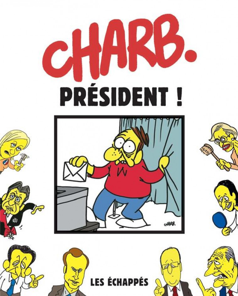 CHARB. PRESIDENT ! - CHARB - ECHAPPES