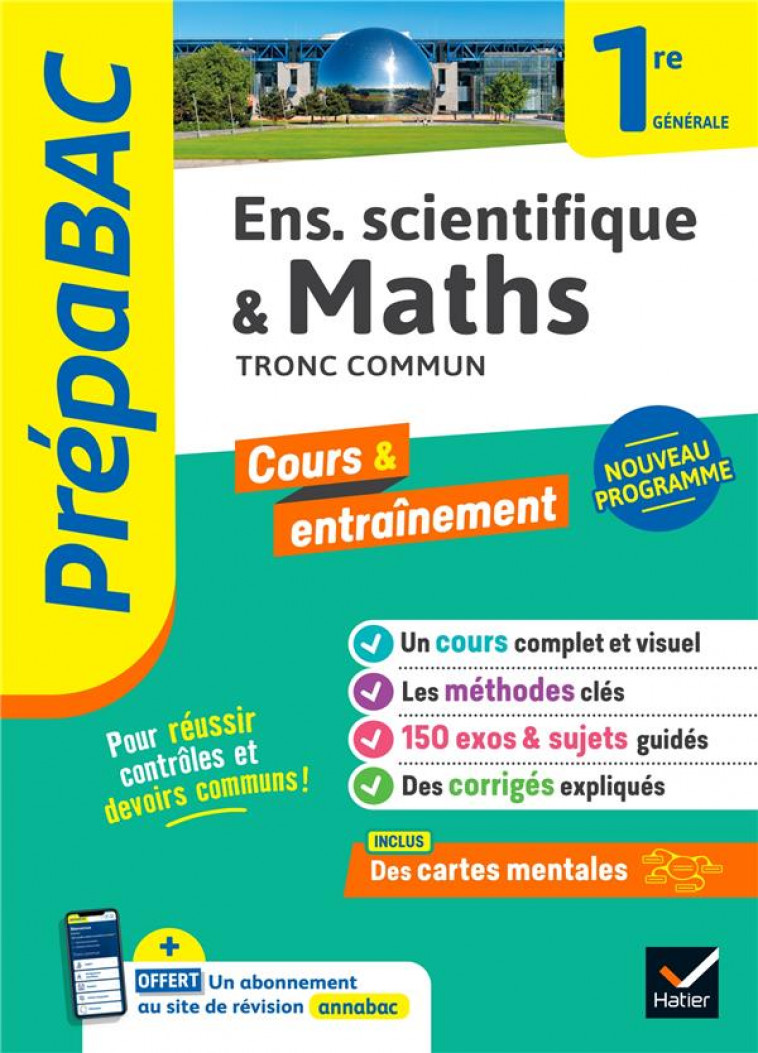 PREPABAC MATHS & ENSEIGNEMENT SCIENTIFIQUE (TRONC COMMUN) 1RE GENERALE - NOUVEAU PROGRAMME DE PREMIE - BEDNAREK - MAITREPIE - HATIER SCOLAIRE