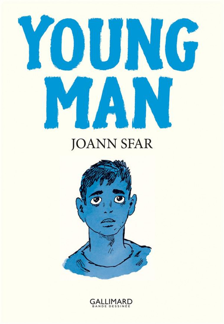 YOUNG MAN - LES CARNETS DE JOANN SFAR (1992-2000) - SFAR JOANN - GALLIMARD