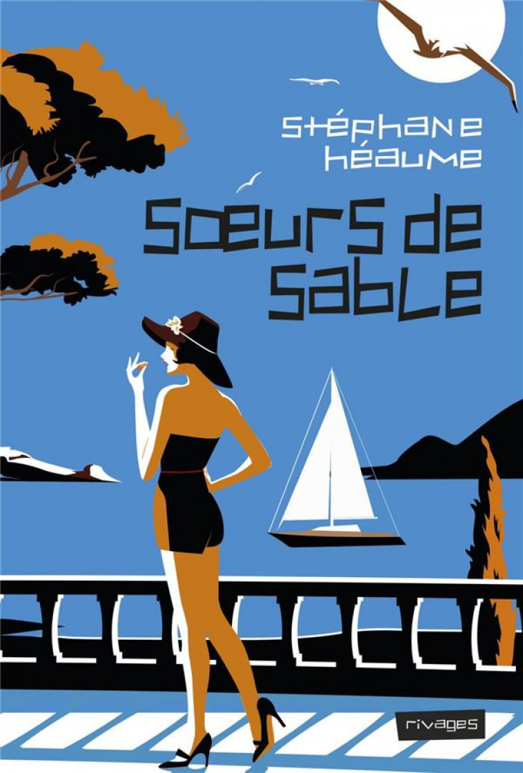 SOEURS DE SABLE - ILLUSTRATIONS, COULEUR - HEAUME STEPHANE - Rivages