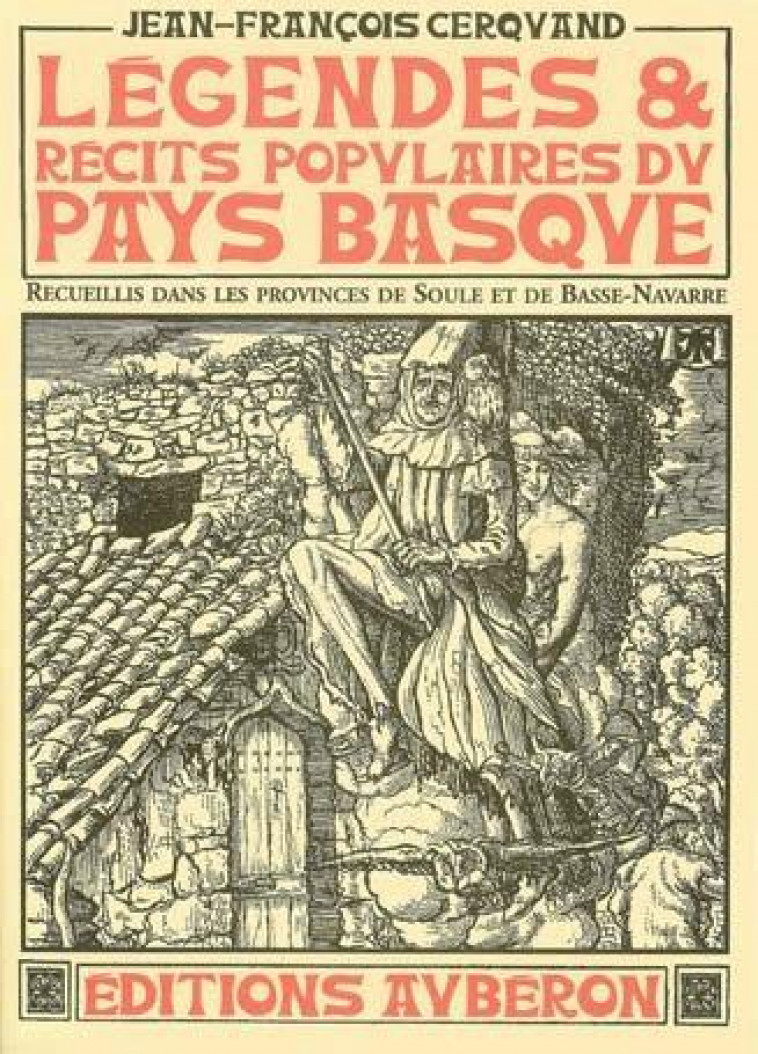 LEGENDES ET RECITS POPULAIRES DU PAYS BASQUE - CERQUAND J-F. - AUBERON