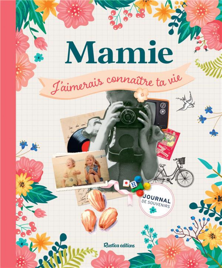 MAMIE, J-AIMERAIS CONNAITRE TA VIE - BARAKAT-NUQ MAYA - RUSTICA