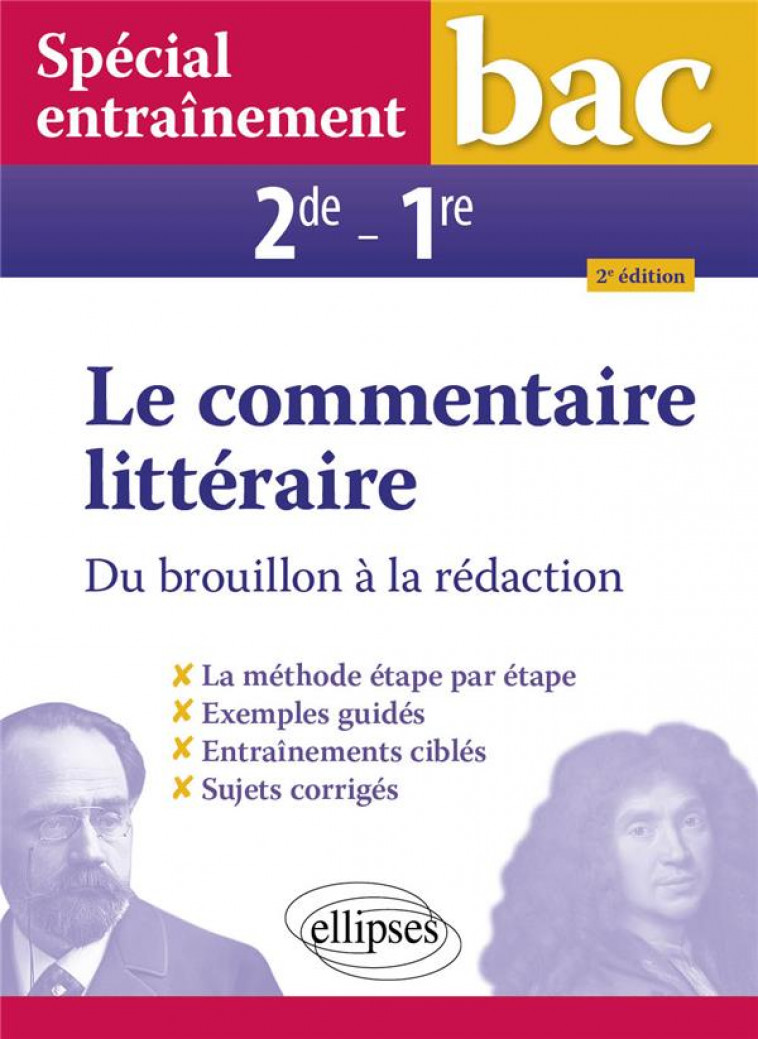 SPECIAL ENTRAINEMENT. LE COMMENTAIRE LITTERAIRE. DU BROUILLON A LA REDACTION. SECONDE - PREMIERE - 2 - SALVETAT VERONIQUE - ELLIPSES MARKET