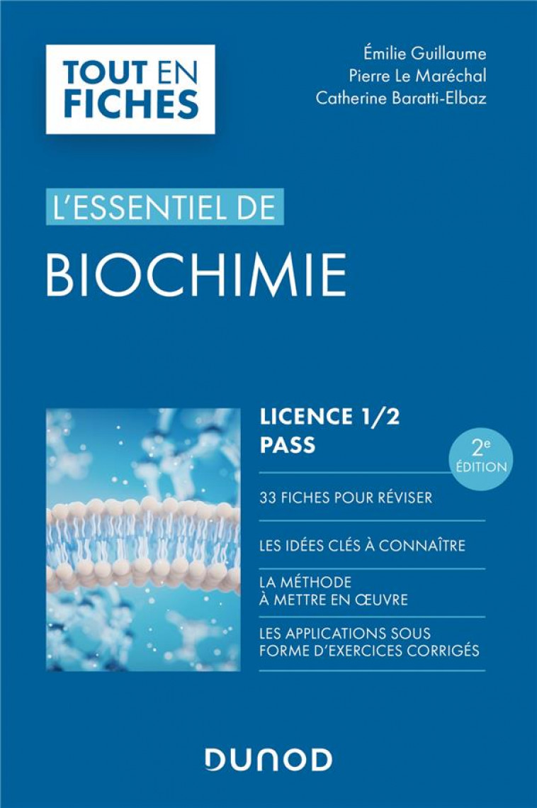 L-ESSENTIEL DE BIOCHIMIE - LICENCE 1 / 2 / PASS - 2E ED. - GUILLAUME - DUNOD