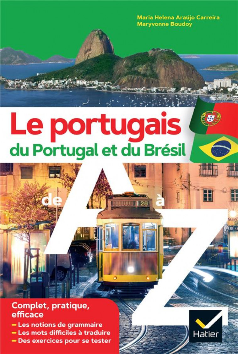 LE PORTUGAIS DU PORTUGAL ET DU BRESIL DE A A Z - GRAMMAIRE, CONJUGAISON & DIFFICULTES - BOUDOY - HATIER SCOLAIRE