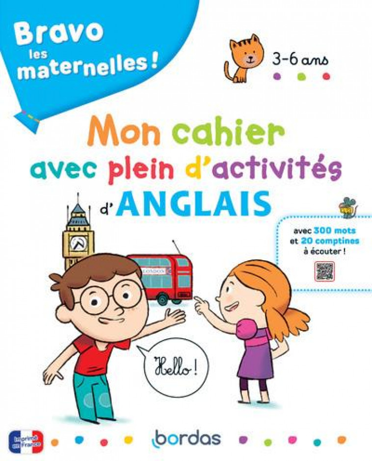 BRAVO LES MATERNELLES - MON CAHIER AVEC PLEIN D-ACTIVITES D-ANGLAIS + RESSOURCES AUDIOS - TOUATI/BODILIS - BORDAS