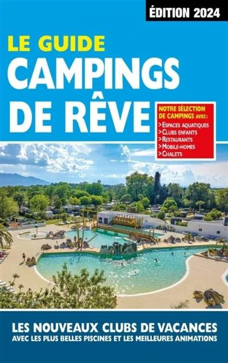 GUIDE CAMPINGS DE REVE 2024 - AZAIEZ MARIAM - REGICAMP