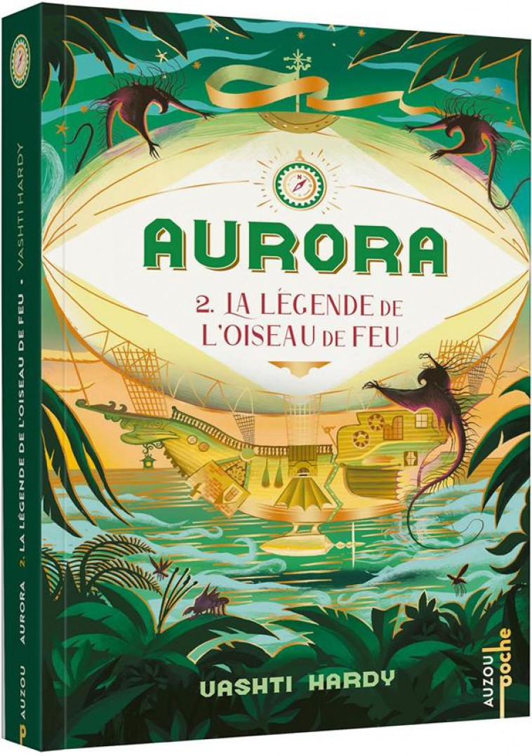 AURORA - TOME 2 - LA LEGENDE DE L-OISEAU DE FEU - HARDY/ERMOS - PHILIPPE AUZOU