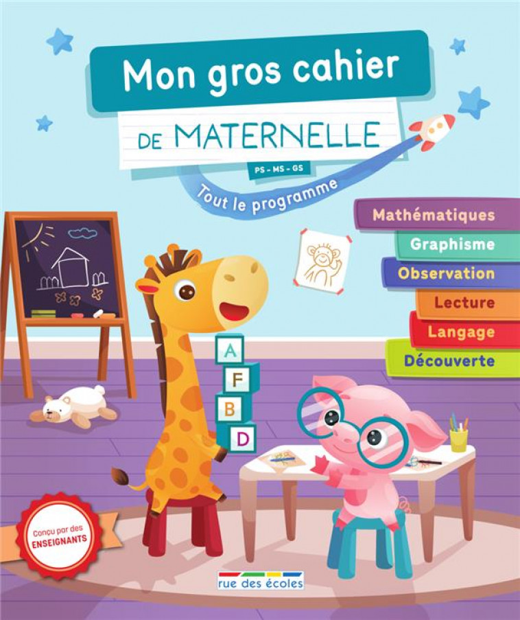 MON GROS CAHIER DE MATERNELLE - PLUS DE 120 ACTIVITES COMME A L-ECOLE POUR S-ENTRAINER ET PROGRESSER - COLLECTIF - ANNALES-RDECOLE