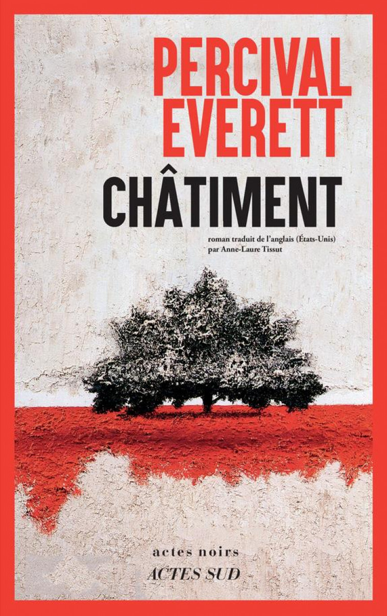 CHATIMENT - EVERETT - ACTES SUD