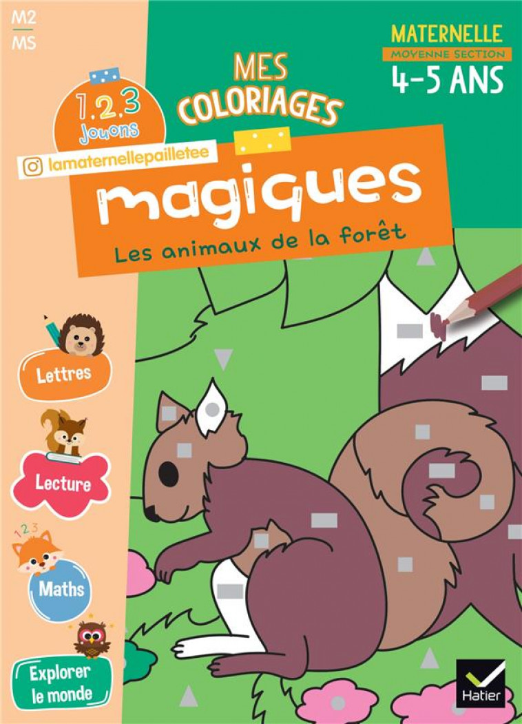 MES COLORIAGES MAGIQUES MS - 1, 2, 3 JOUONS ! - WAELES/BERTRAND - HATIER SCOLAIRE