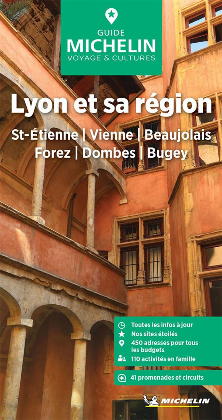 GUIDES VERTS FRANCE - GUIDE VERT LYON ET SA REGION - ST-ETIENNE, VIENNE, BEAUJOLAIS, FOREZ, DOMBES, - XXX - MICHELIN