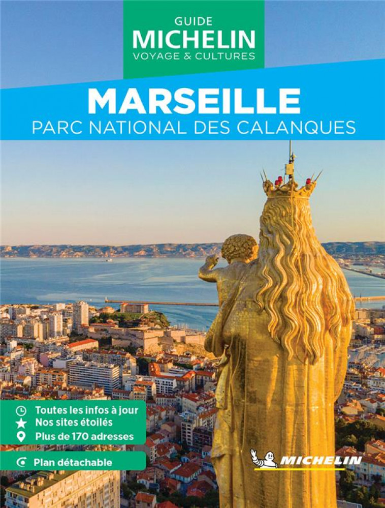 GUIDES VERTS WE&GO FRANCE - GUIDE VERT WE&GO MARSEILLE - PARC NATIONAL DES CALANQUES - XXX - MICHELIN