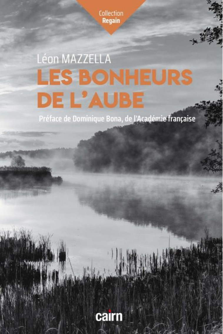 LES BONHEURS DE L AUBE - MAZZELLA/BONA - CAIRN