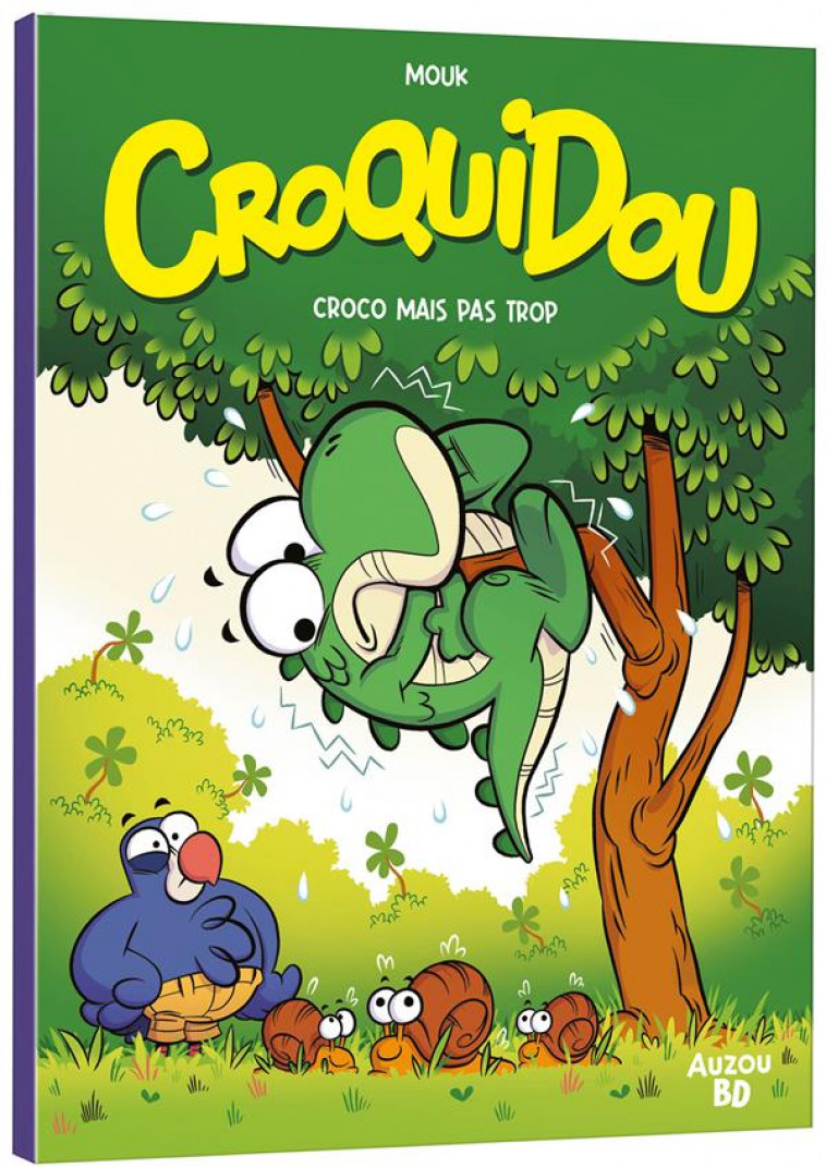 CROQUIDOU - TOME 1 - CROCO MAIS PAS TROP ! - MOUK - PHILIPPE AUZOU