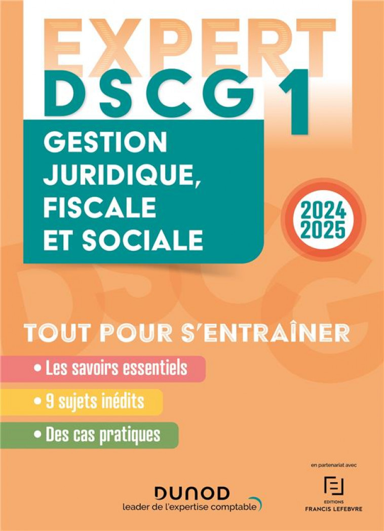 DSCG 1 - EXPERT - GESTION JURIDIQUE, FISCALE ET SOCIALE 2024 - MANSENCAL/MEUNIER - DUNOD