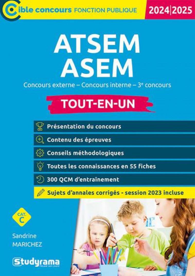 CIBLE CONCOURS FONCTION PUBLIQUE - ATSEM/ASEM  TOUT-EN-UN (CATEGORIE C  CONCOURS 2024-2025) - CONC - MARICHEZ SANDRINE - STUDYRAMA