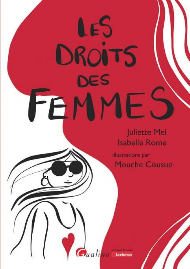 LES DROITS DES FEMMES - BANDE DESSINEE - MEL/ROME - GUALINO