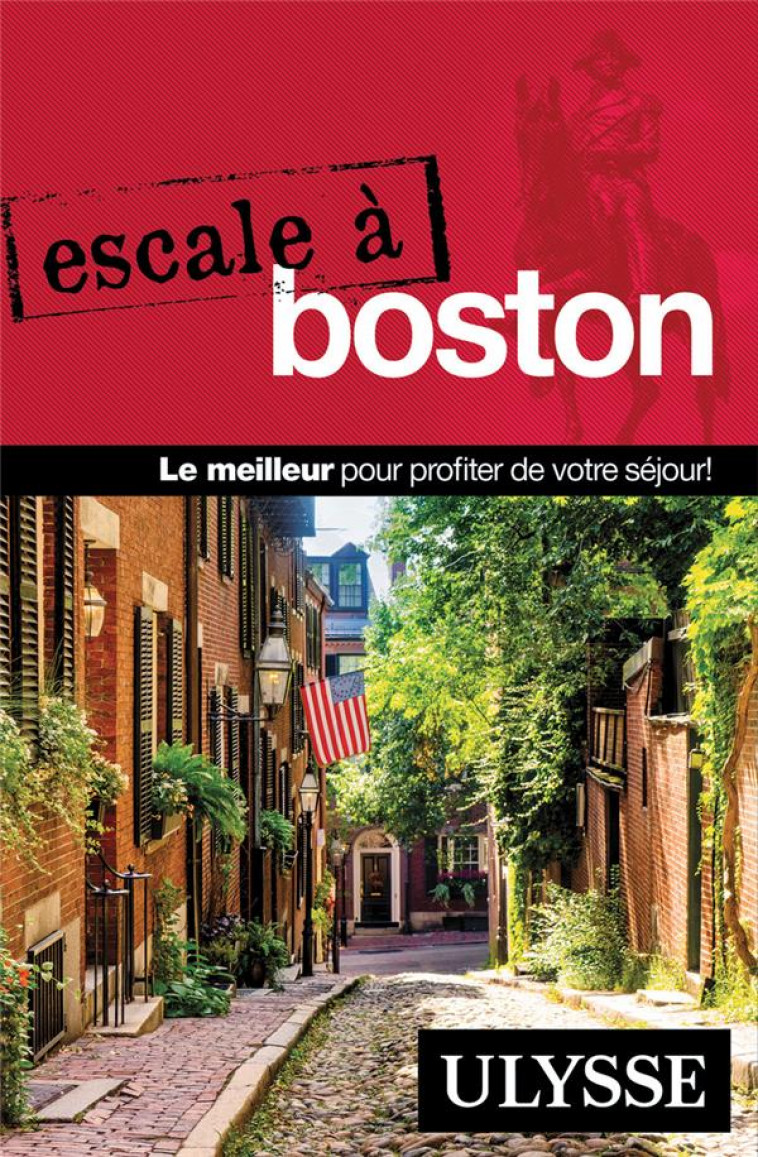 ESCALE A BOSTON - COLLECTIF ULYSSE - ULYSSE