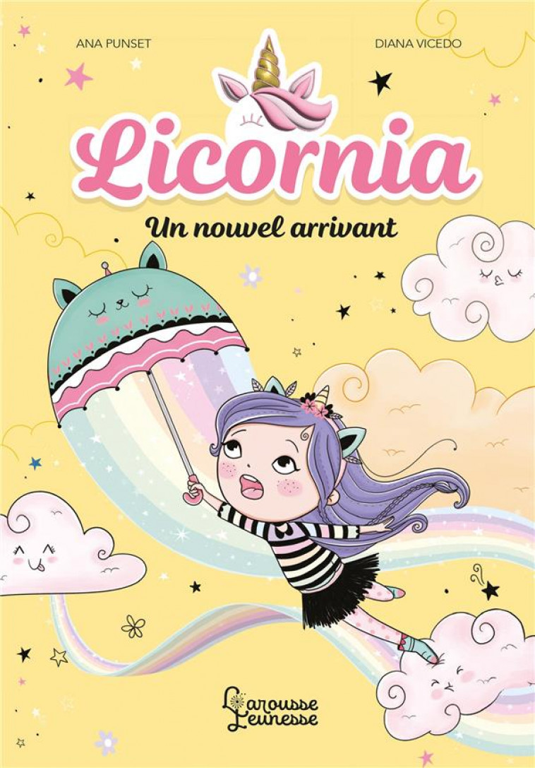 LICORNIA - UN NOUVEL ARRIVANT - PUNSET/VICEDO - LAROUSSE