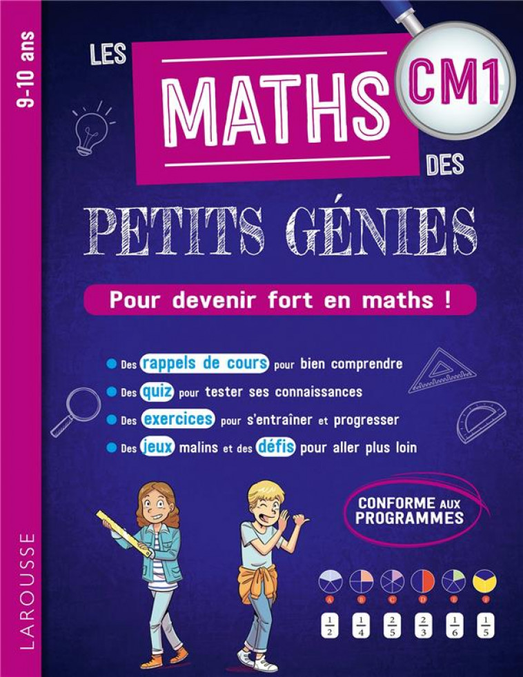 LES MATHS DES PETITS GENIES : TOUT LE CM1 - COLLECTIF - LAROUSSE