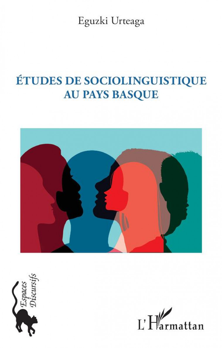 ETUDES DE SOCIOLINGUISTIQUE AU PAYS BASQUE - URTEAGA EGUZKI - L'HARMATTAN