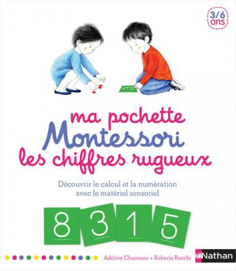 MA POCHETTE MONTESSORI LES CHIFFRES RUGUEUX - CHARNEAU/ROCCHI - Nathan Jeunesse