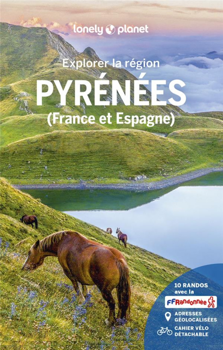 EXPLORER LA REGION PYRENEES 2ED - LONELY PLANET - LONELY PLANET