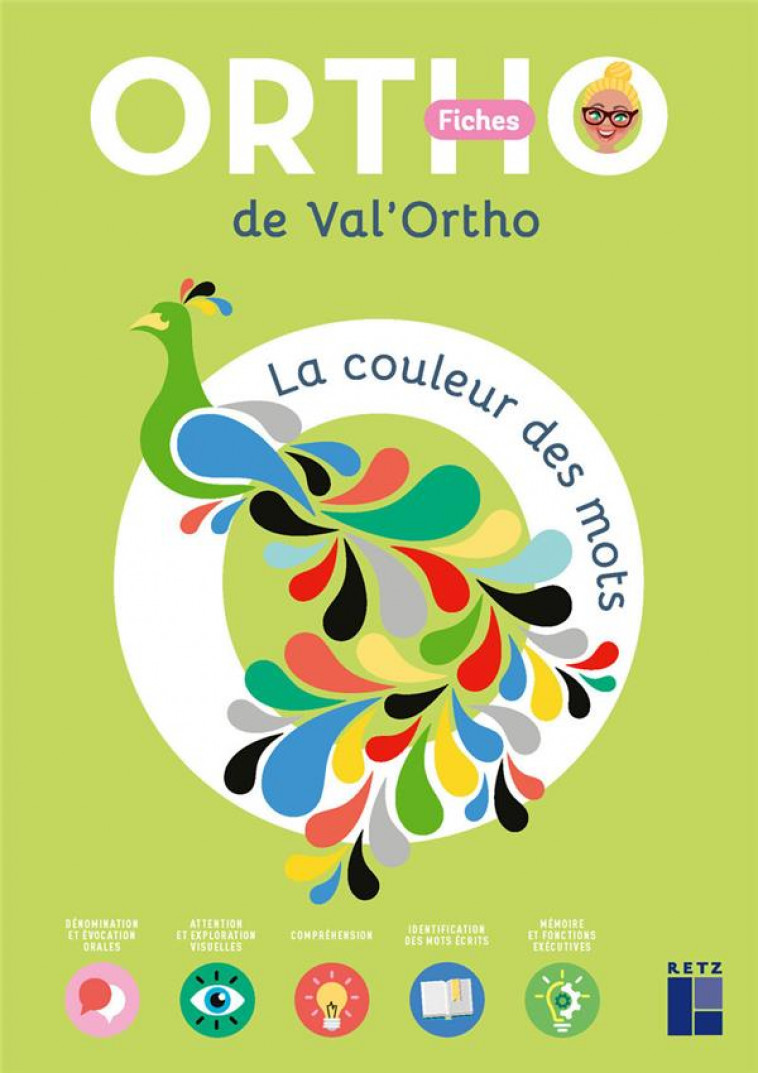 LA COULEUR DES MOTS - SERIE LES FICHES DE VAL-ORTHO - BAILY VALERIE - RETZ