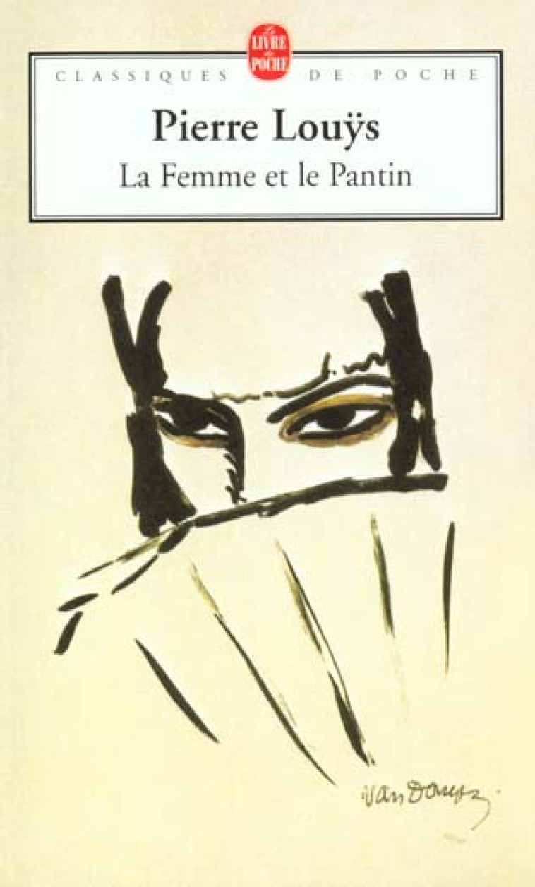 LA FEMME ET LE PANTIN - LOUYS PIERRE - LGF/Livre de Poche