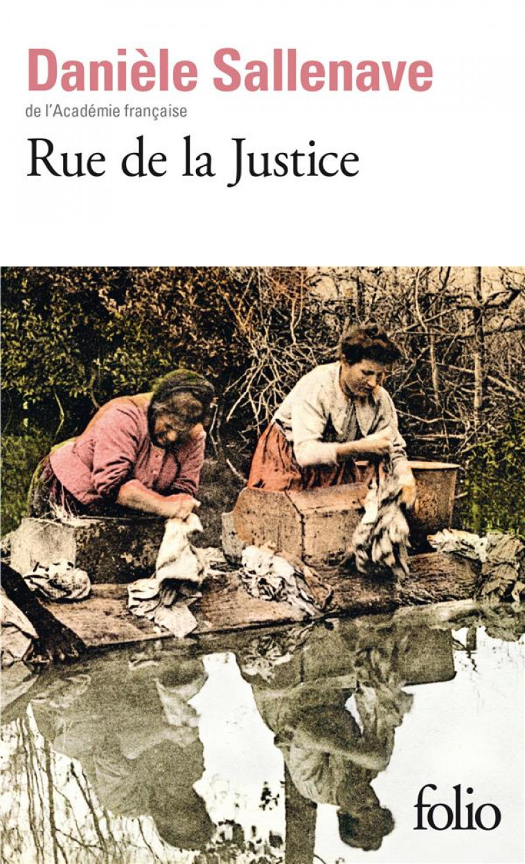 RUE DE LA JUSTICE - SALLENAVE DANIELE - GALLIMARD