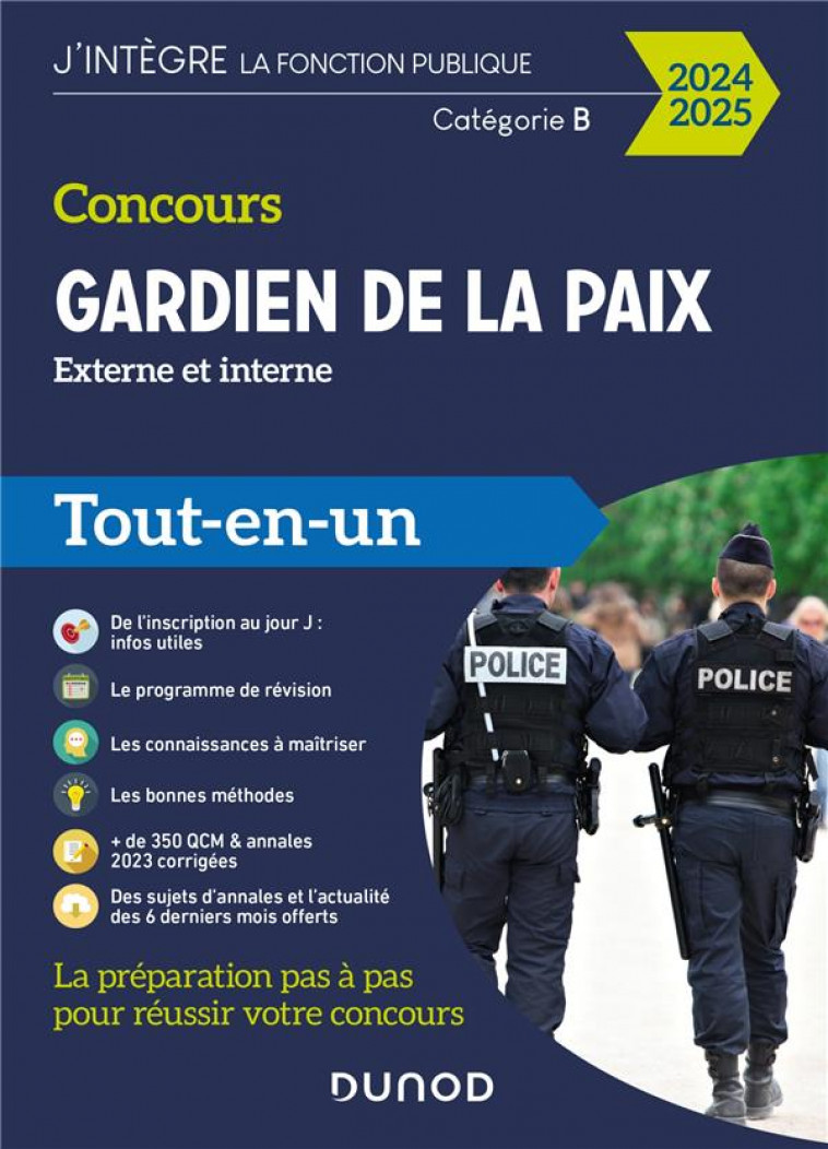 CONCOURS GARDIEN DE LA PAIX 2024-2025 - TOUT-EN-UN - BELLENEY/SOURFLAIS - DUNOD