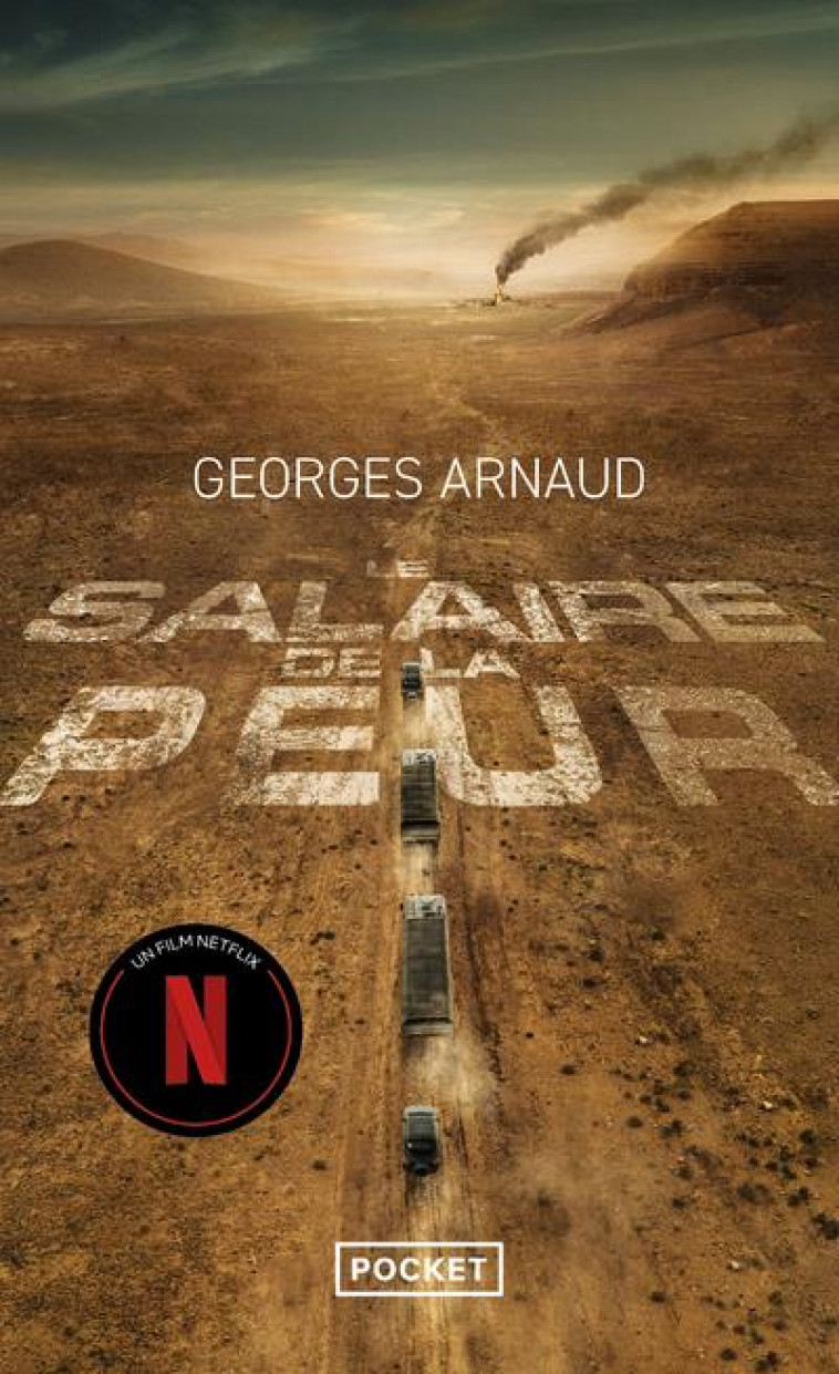 LE SALAIRE DE LA PEUR - ARNAUD GEORGES - POCKET