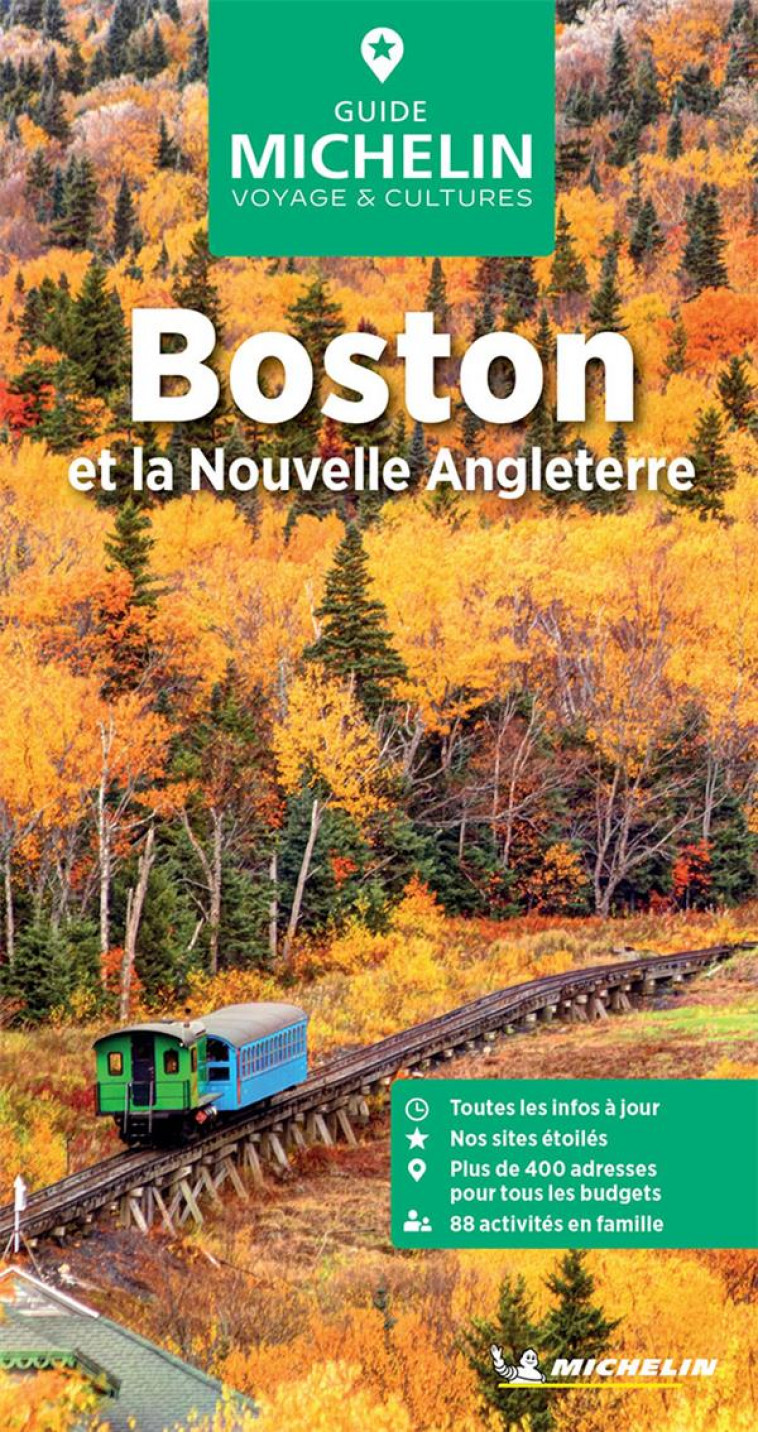 GUIDES VERTS MONDE - GUIDE VERT BOSTON ET LA NOUVELLE ANGLETERRE - XXX - MICHELIN