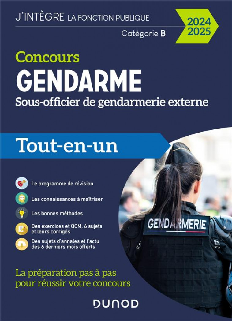 FONCTION PUBLIQUE D-ETAT - T01 - CONCOURS GENDARME - SOUS-OFFICIER DE GENDARMERIE EXTERNE - 2024/202 - CAPESTAN/COUARC-H - DUNOD