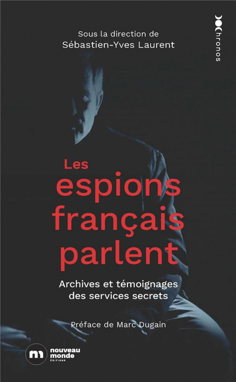 LES ESPIONS FRANCAIS PARLENT - LAURENT S-Y. - NOUVEAU MONDE