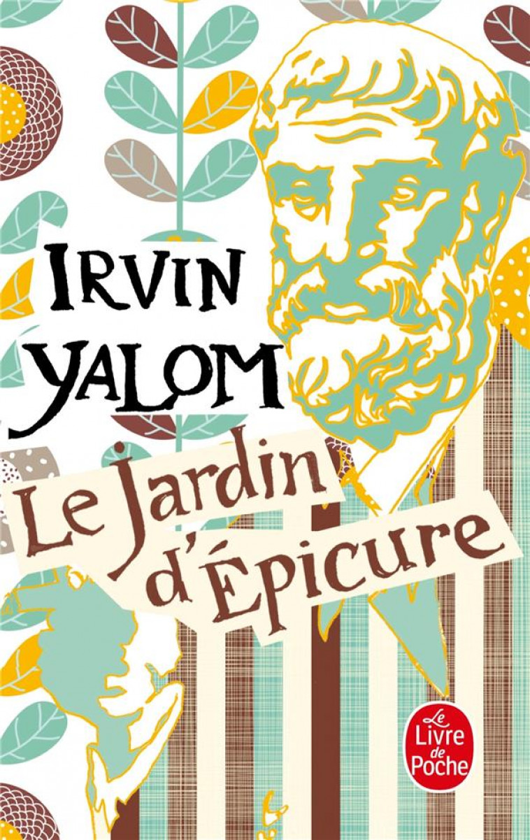 LE JARDIN D-EPICURE - YALOM IRVIN - Le Livre de poche