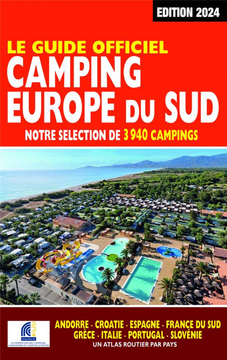 GUIDE OFFICIEL CAMPING EUROPE DU SUD 2024 - AZAIEZ MARIAM - REGICAMP