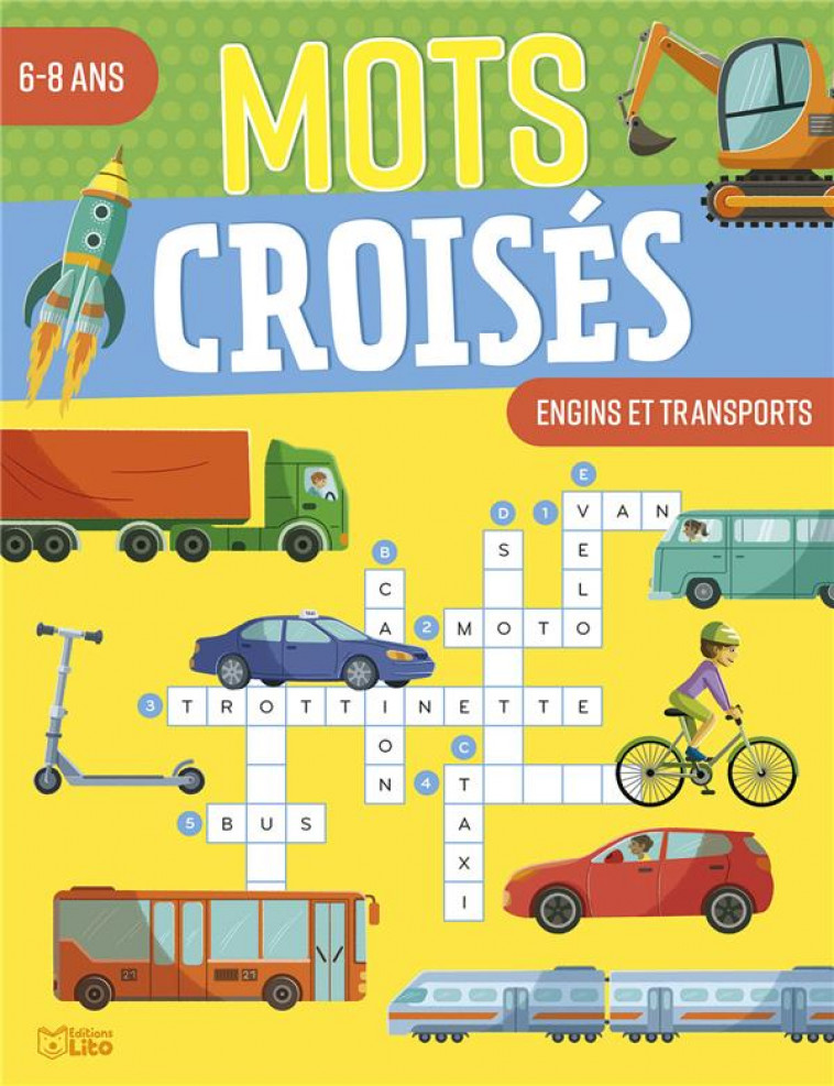 MOTS CROISES 6-8 ANS ENGINS - XXX - LITO