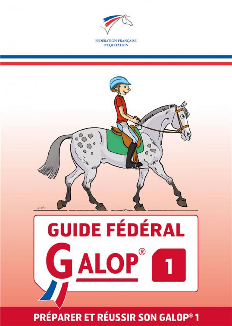 GUIDE FEDERAL - GALOP 1 - XXX - FFE