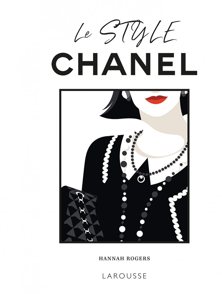 Le Style Chanel -  Collectif - LAROUSSE