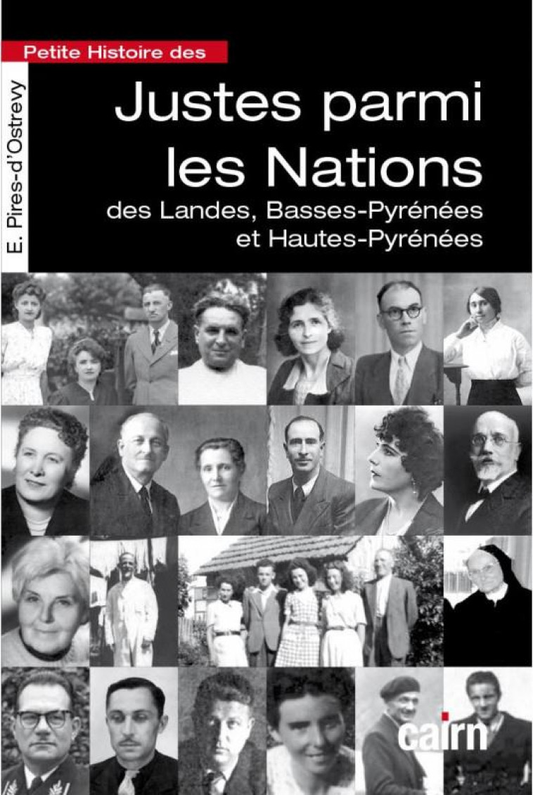 PETITE HISTOIRE DES JUSTES PARMI LES NATIONS - PIRES OSTREVY, ESTEL - CAIRN