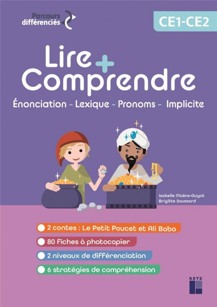 LIRE ET COMPRENDRE - LE PETIT POUCET ET ALI BABA CE1-CE2 - GUYOT/SAUSSARD - RETZ