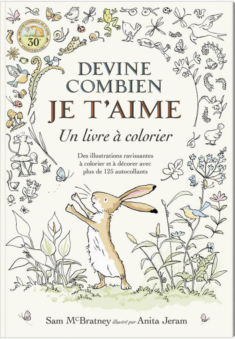 DEVINE COMBIEN JE T-AIME - UN LIVRE A COLORIER - MCBRATNEY/JERAM - NC